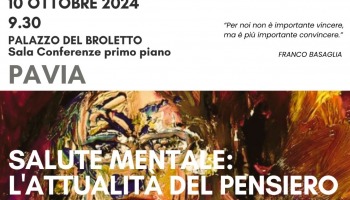 Microfestival delle Cose Umane - SALUTE MENTALE: l'attualità del pensiero di Franco Basaglia.